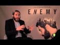Enemy Interview With Jake Gyllenhaal