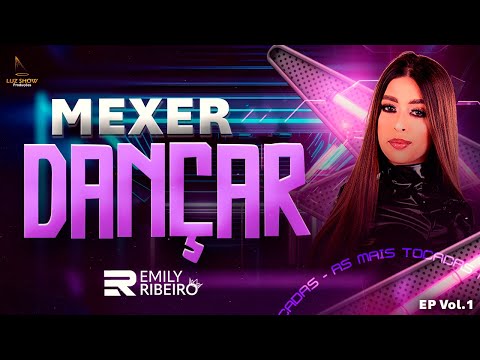 AS MAIS TOCADAS COM EMILY RIBEIRO -  MEXER DANÇAR
