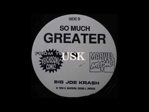 Big Joe Krash - So Much Greater