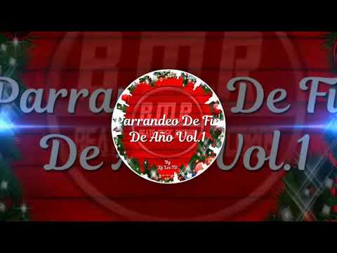 Parrandeo De Fin De Año Mix - Mix Navideño - Cumbias Mix - Dj Lex ID LPA - Beats Músic Récords