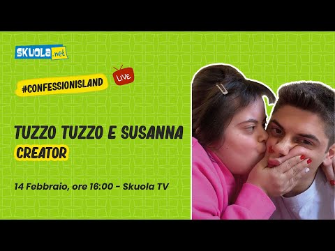 A Skuola con... Tuzzo Tuzzo e Susanna #ConfessionIsland