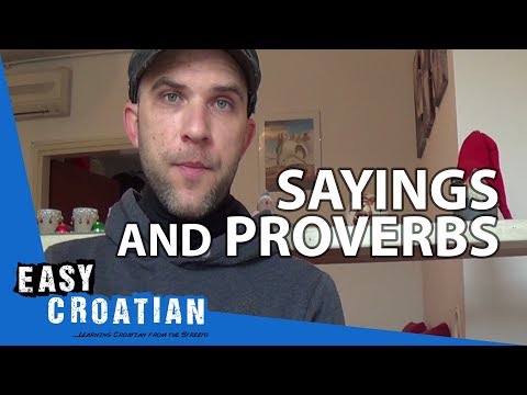 Easy Croatian Special 5 - Sayings and Proverbs