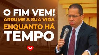 O fim vem! Arrume a sua vida enquanto há tempo | Bispo Jadson Santos.
