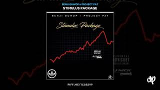 Benji Guwop &amp; Project Pat - Dope Boy ft Gucci Mane [Stimulus Package]