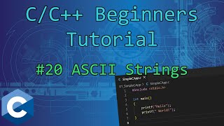 0x14 - ASCII Strings | C/C++ Beginners Tutorial