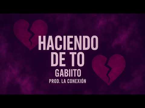 HACIENDO DE TO (PROD. LA CONEXIÓN)