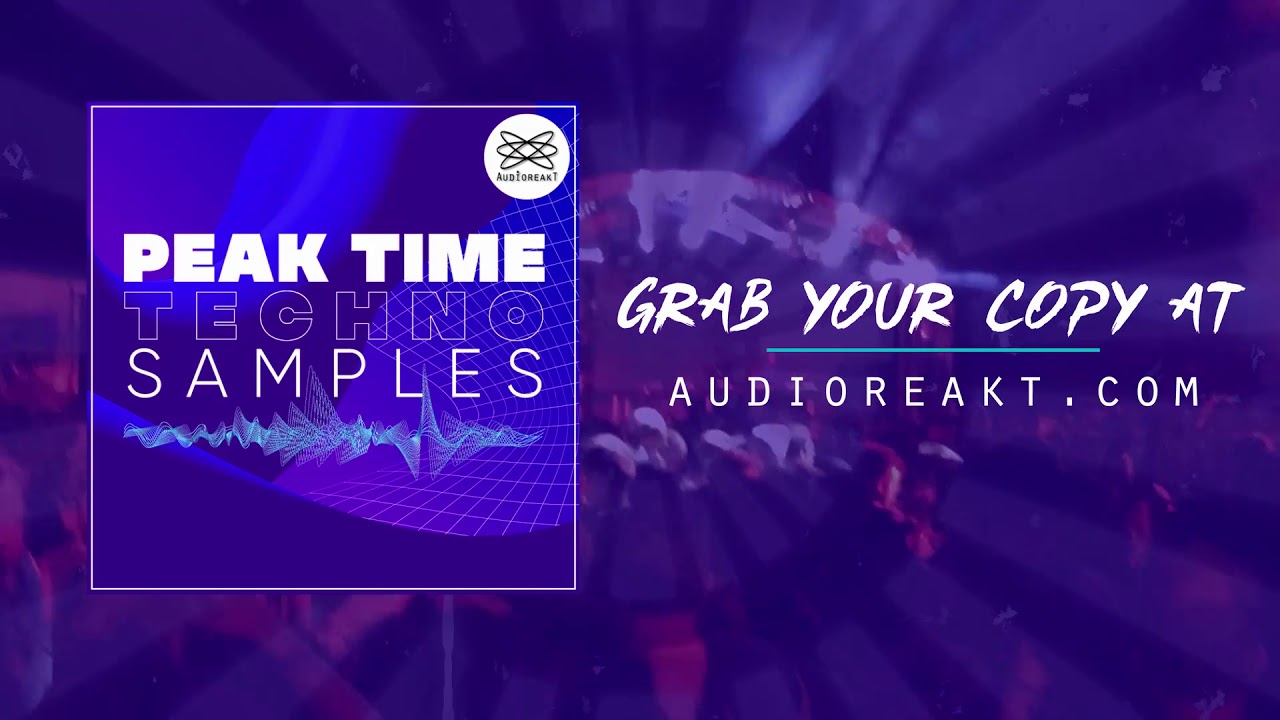 Peak Time Techno Sample Pack [Audioreakt]