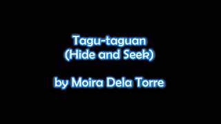 Moira Dela Torre - Tagu-taguan (Hide and Seek) English translation + lyrics