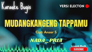 Download lagu Mudangkangeng tappamu _ Ansar S _ Karaoke bugis electon mp3