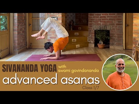 Sivananda Yoga Advanced Series with Swami Govindananda - Class 1/7