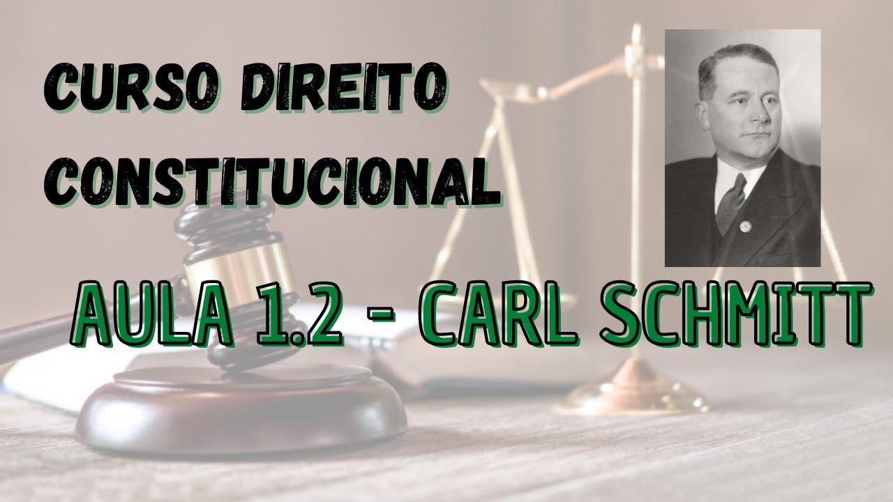 Aula 1.2 - Carl Schmitt
