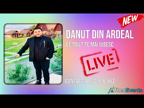 Danut din Ardeal❎Ce mult te mai iubesc❎NEW LIVE❎2023