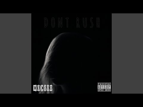 Don't Rush