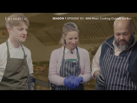 Series 1, Episode 10: Wild Meat - Cooking Outside the Box