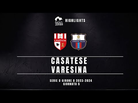 [HIGHLIGHTS] Serie D Gir. B 23/24 - Casatese - Varesina HL