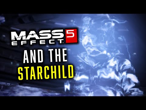 Mass Effect 5: Did the Starchild LIE?