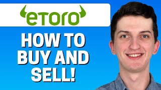 How To Buy and Sell In Etoro