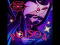 Blake Roman Sam Haft Andrew Underberg Poison Hazbin Hotel Original Soundtrack
