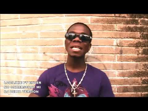 LODILIKIE FT ENVER - NO ONDERSCHAT MI (DJ DELTA VERSION)