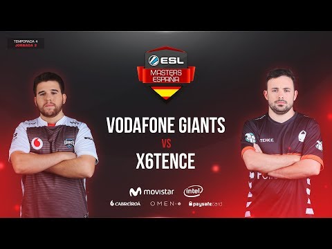 CS:GO - X6TENCE vs. Vodafone Giants - ESL Masters T4 - Jornada #1