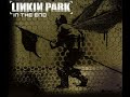Linkin Park - Step Up 