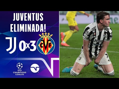 Gols e lances de Juventus x Villarreal