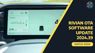 Rivian Software Update 2024.39 Review