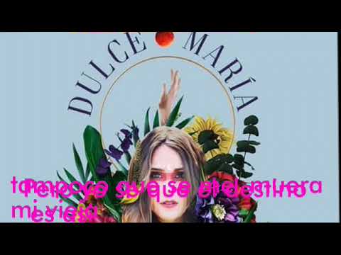 Los Caminos DeLa Vida - Dulce Maria Ft Alexander Acha