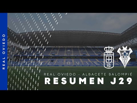 Resumen Real Oviedo - Albacete J29