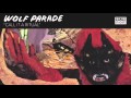 Wolf Parade - Call it a Ritual