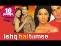 Ishq Hai Tumse 2004 Full Hindi Movie Dino Morea Bipasha Basu Alok Nath Himani Shivpuri