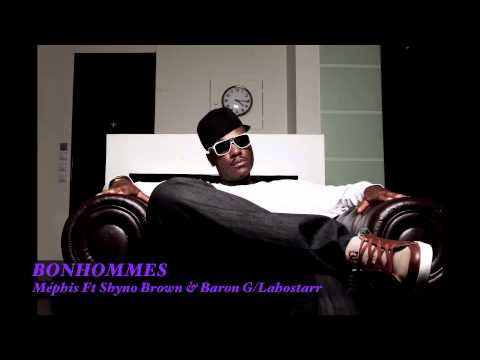 BONHOMME MEPHIS FT SHYNO BROWN ET BARON G