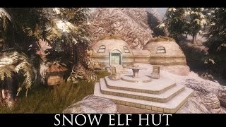 TES V - Skyrim Mods: Snow Elf Hut