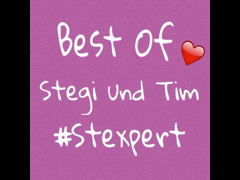 Best Of - Stegi und Tim #Stexpert