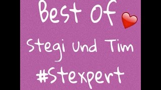Best Of - Stegi und Tim #Stexpert