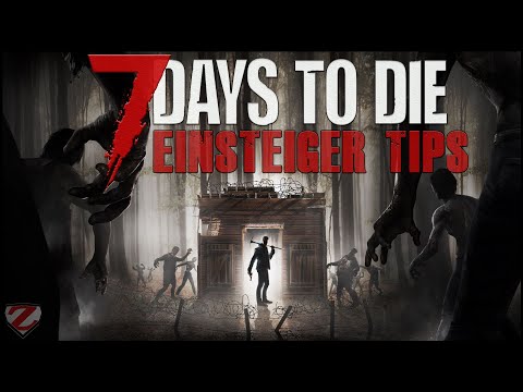 7 Days to Die 🧟 Alpha 18 Tips für Einsteiger - Waffen und Rüstungen mit Mods