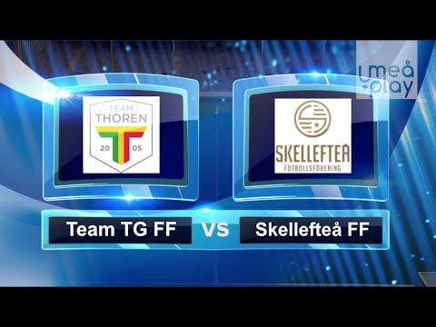 Fotboll Div 2 Norrland: Team TG FF - Skellefteå FF