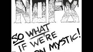 NOFX - So What If We're on Mystic! [Full Demo 1986]
