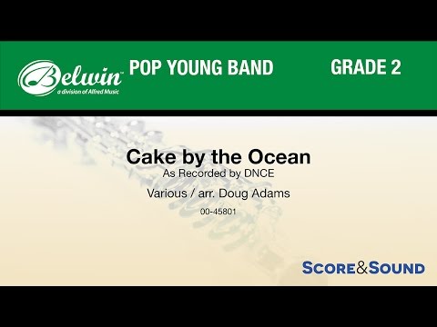 Cake by the Ocean, arr. Doug Adams – Score & Sound