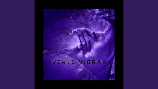 Verte Vibrar Music Video