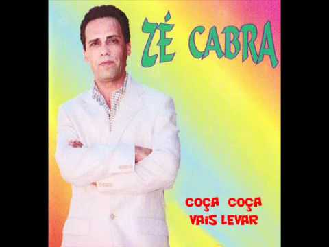 COÇA COÇA VAIS LEVAR - ZE CABRA