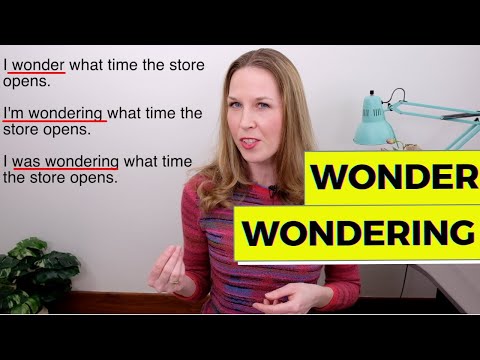 I wonder, I'm wondering, I was wondering  [Advanced English Grammar]