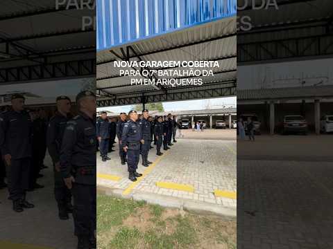 Inauguração da garagem coberta do 7° BPM de Ariquemes