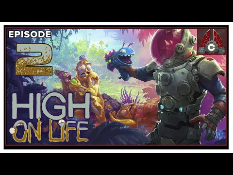 CohhCarnage Plays High On Life (Early Key Provided By Squanch Games) - Episode 2