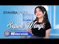 Syahiba Saufa - Sepine Wengi (Official Music Video)