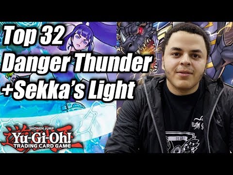 Yu-Gi-Oh! YCS Chicago Top 32 Danger Thunder Deck Profile w/ Sekka's Light! ft. Cristian Urena!