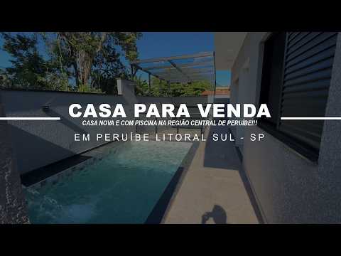 CASA NOVA COM PISCINA NA REGIÃO CENTRAL EM PERUÍBE LITORAL SUL/SP!!