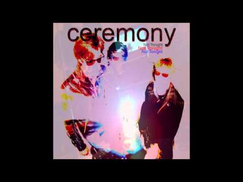 Ceremony - Dreams Stripped Away