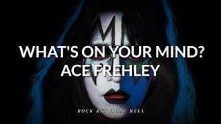 Ace Frehley - What's On Your Mind (Subtitulado En Español + Lyrics)