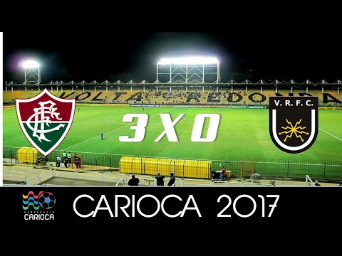 Fluminense 3 x 0 Volta Redonda - Gols - Carioca 2017